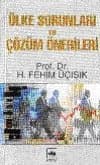 Ülke Sorunları ve Çözüm Önerileri