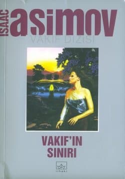 Vakıf'ın Sınırı (Vakıf #4)