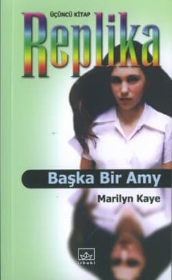 Başka Bir Amy (Replika, #3)