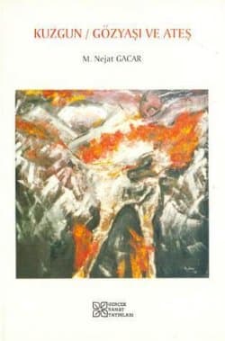Kuzgun / Gözyaşı ve Ateş