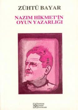 Nazım Hikmet`in Oyun Yazarlığı