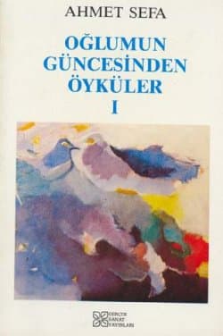 Oğlumun Güncesinden Öyküler 1