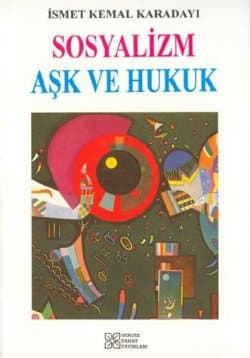 Sosyalizm Aşk ve Hukuk