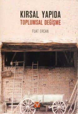 Kırsal Yapıda Toplumsal Değişme
