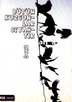 Bütün Kuzgunlar Siyahtır