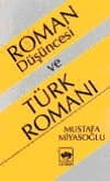 Roman Düşüncesi ve Türk Romanı