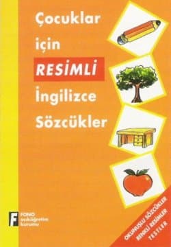 Çocuklar İçin Resimli İngilizce Sözcükler Okunuşlu Sözcükler Renkli Resimler Testler