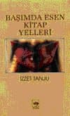 Başımda Esen Kitap Yelleri