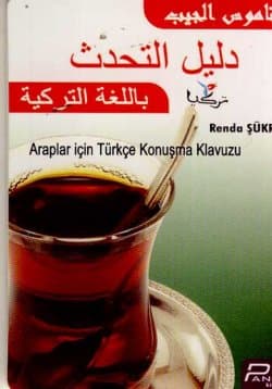 Araplar için Türkçe Konuşma Klavuzu