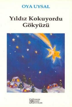 Yıldız Kokuyordu Gökyüzü