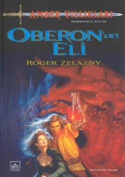 Oberon'un Eli (Amber Yıllıkları #4)