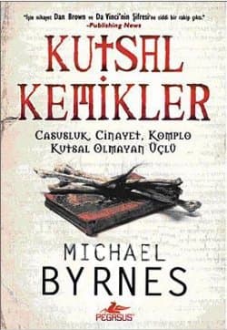 Kutsal Kemikler / Casusluk, Cinayet, Komplo Kutsal Olmayan Üçlü