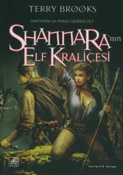 Shannara'nın Elf Kraliçesi (Shannara'nın Mirası 3.Cilt)