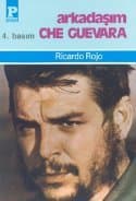 Arkadaşım Che Guevara