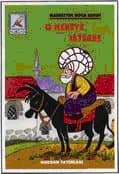 O Nereye İsterse