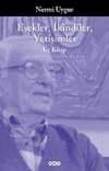 Eşekler, İkindiler, Yetişimler Üç Kitap