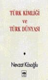 Türk Kimliği ve Türk Dünyası