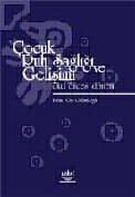 Çocuk Ruh Sağlığı ve Gelişimi