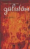 Gül Suyu - Gülistan Tercümesi