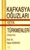 Kafkasya Oğuzları veya Türkmenleri