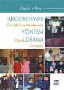 İlköğretimde Günlük Ders Planlarında Yöntem Olarak Drama Önerileri