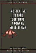 Mesleki ve Teknik Eğitimde Program Geliştirme