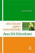 Okul Öncesi Eğitim Kurumlarında Ana Dili Etkinlikleri