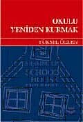 Okulu Yeniden Kurmak