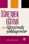 Öğretmen Eğitimi ve Öğretimde Yaklaşımlar