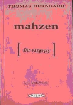 Mahzen Bir Vazgeçiş