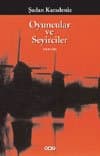 Oyuncular ve Seyirciler