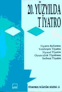 20. Yüzyılda Tiyatro
