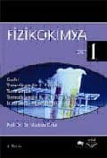 Fiziko Kimya Cilt 1