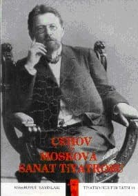 Çehov ve Moskova Sanat Tiyatrosu