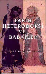 Tarih Heterodoksi ve Babailer