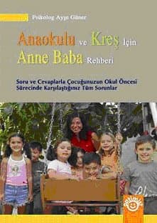 Anaokulu ve Kreş İçin Anne Baba Rehberi