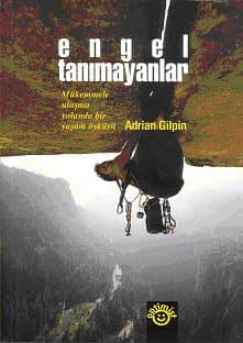 Engel Tanımayanlar