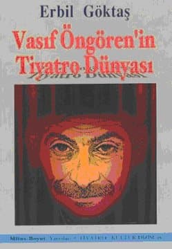 Vasıf Öngören`in Tiyatro Dünyası
