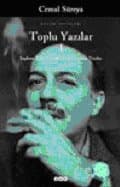 Şapkam Dolu Çiçekle / Şiir Üzerine Yazılar: Toplu Yazılar