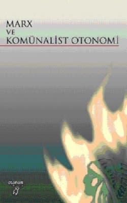 Marx ve Komünalist Otonomi
