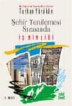 Şehir Yenilemesi Sırasında İş Birliği