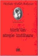 Türk'ün Ateşle İmtihanı