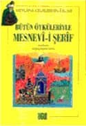 Bütün Öyküleriyle Mesnevi- i Şerif