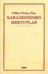 Karadeniz`den Mektuplar