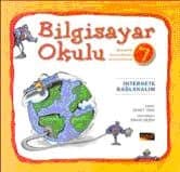 Bilgisayar Okulu 7 / İnternete Bağlanalım