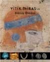 Yitik Miras`ın Dönüş Öyküsü
