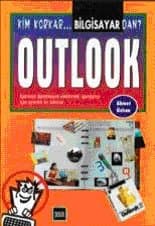 Kim Korkar Bilgisayardan? Outlook