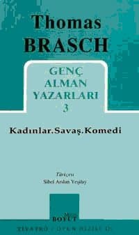 Genç Alman Yazarları 3 Kadınlar Savaş Komedi