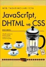 Javascript, DHTML ve CSS / Web Tasarımcıları İçin