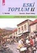 Eski Toplum 2